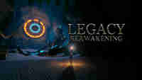 Legacy - Reawakening