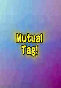 Mutual Tag