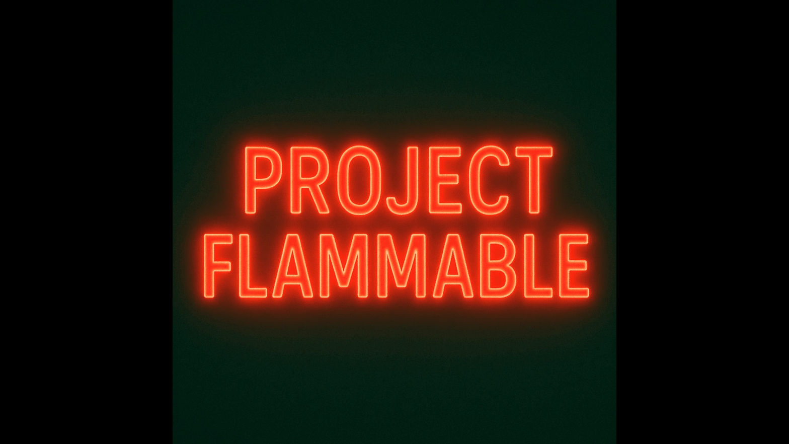 Project Flammable