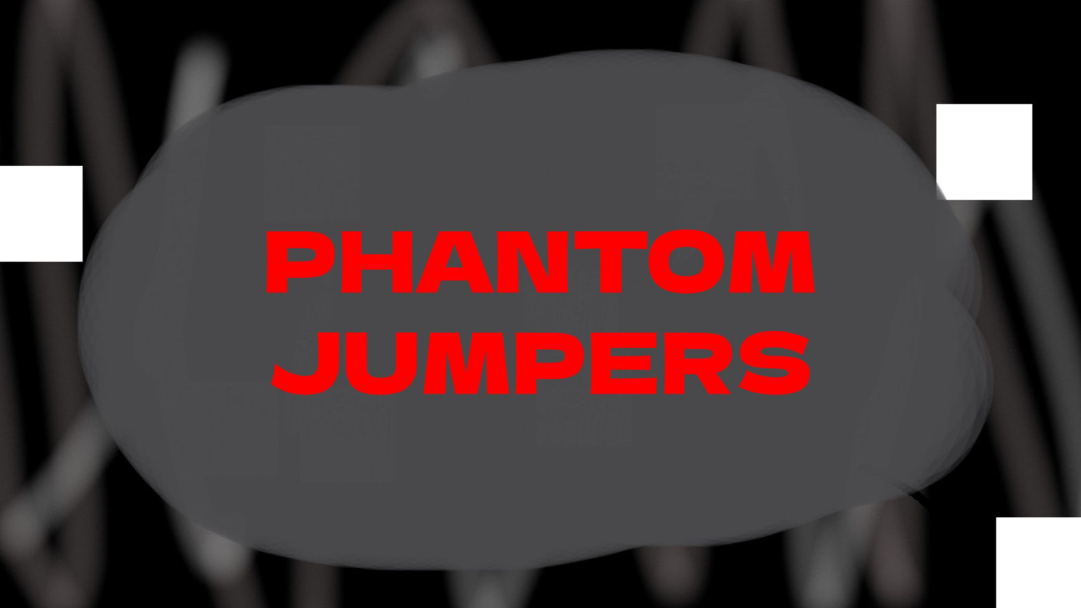PhantomJumpers