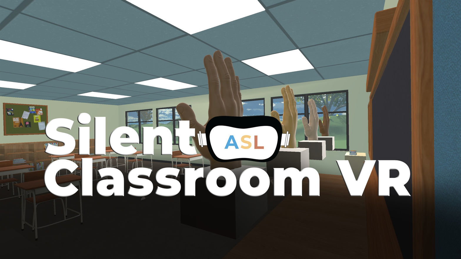Silent Classroom ASL VR