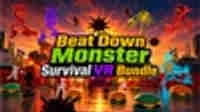Beat Down Monster Survival VR Bundle