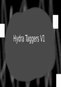 Hydra Taggers V1