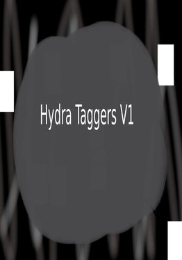 Hydra Taggers V1
