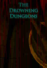 Drowning Dungeons