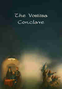 The Vostitsa Conclave