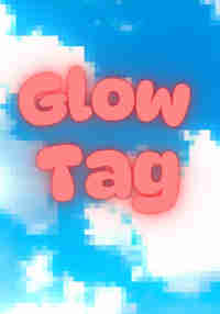 Glow Tag!