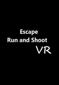 Escape Run And Shoot VR