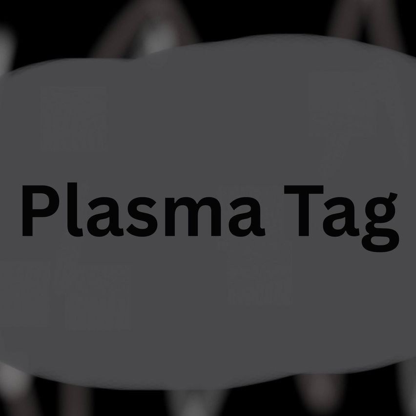 Plasma Tag