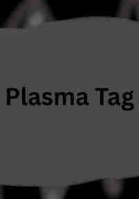 Plasma Tag