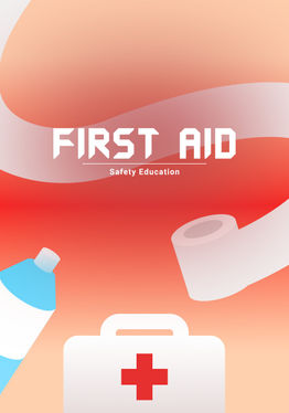 Safety education : first aid