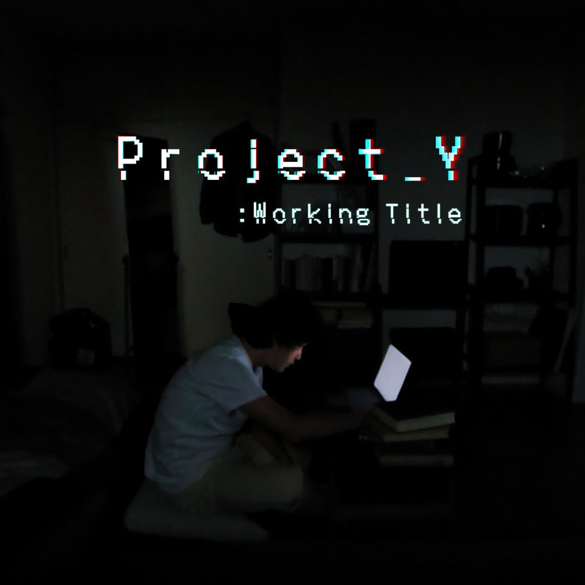 Project_Y: Working Title