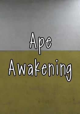 Ape Awakening