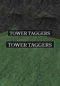Tower Taggers
