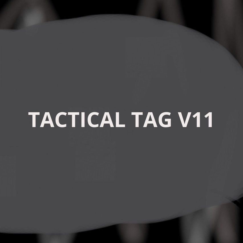 TACTICAL TAG V11