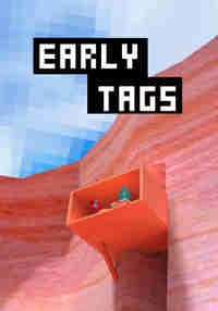 Early Tags