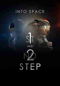 Into Space - 1st & 2nd Step