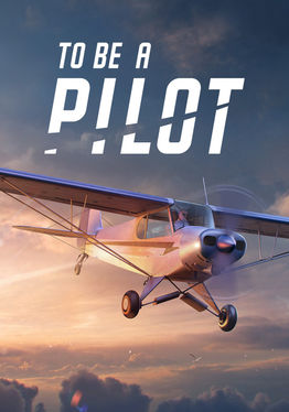 To Be a Pilot