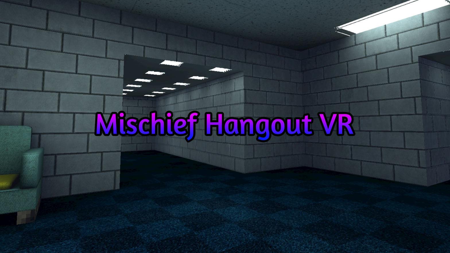 Mischief Hangout VR