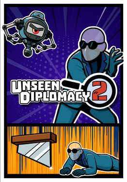 Unseen Diplomacy 2