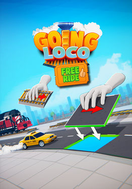 Going Loco: FREE RIDE!