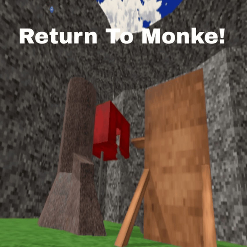 Return To Monke