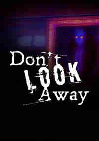 Don't Look Away
