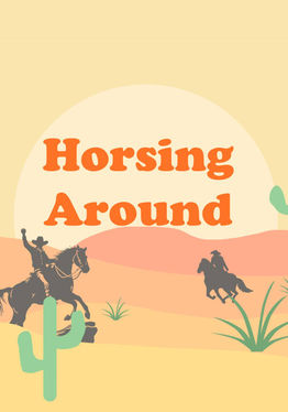 Horsing Around