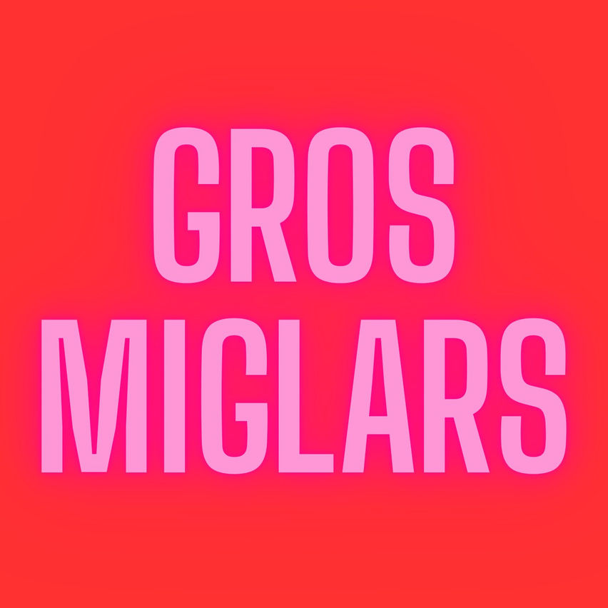 Gros Miglars