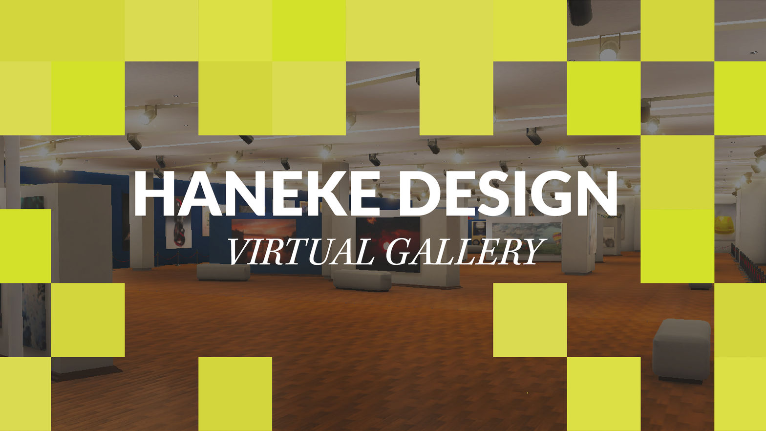 Haneke Design Virtual Gallery