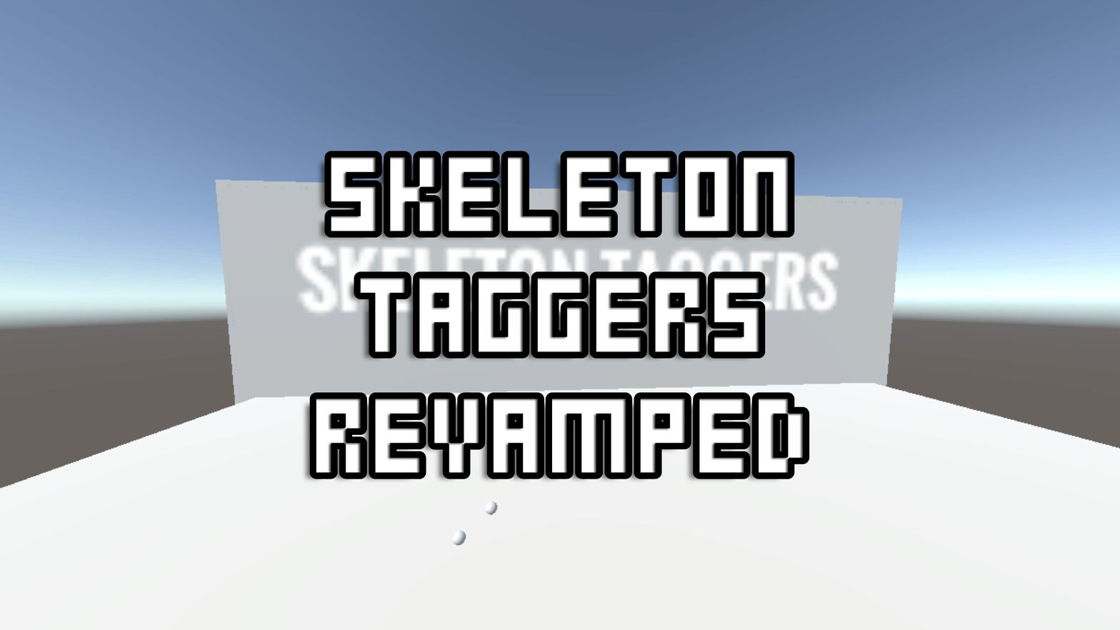 Skeleton Taggers Revamped