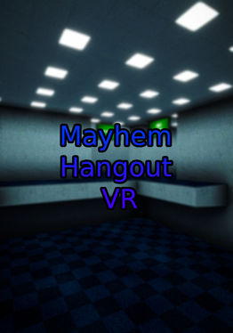 Mayhem Hangout