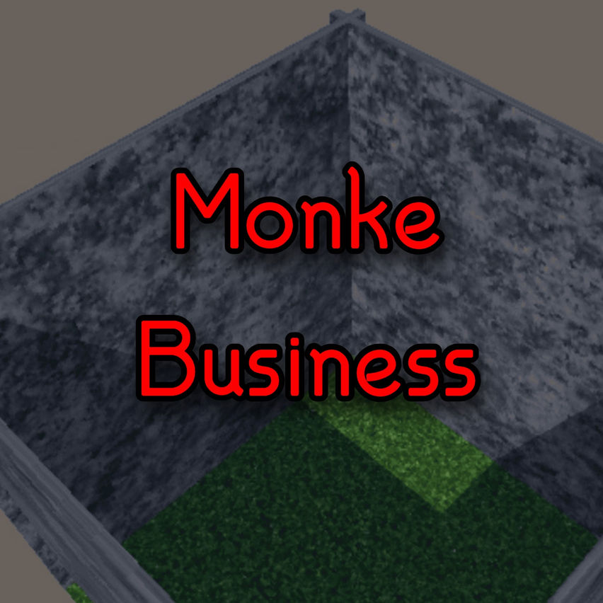 Monke Business