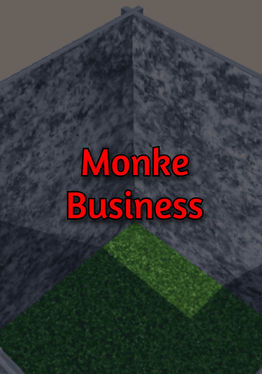 Monke Business