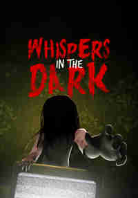 Whispers in the Dark: Horror Experience