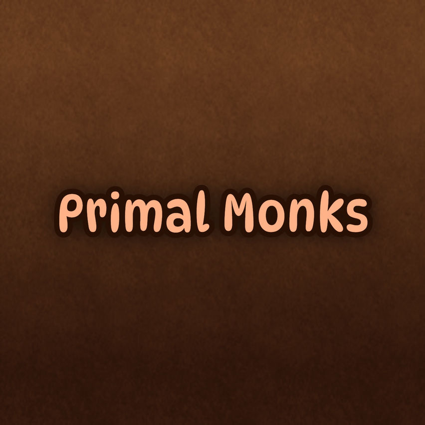 Primal Monks