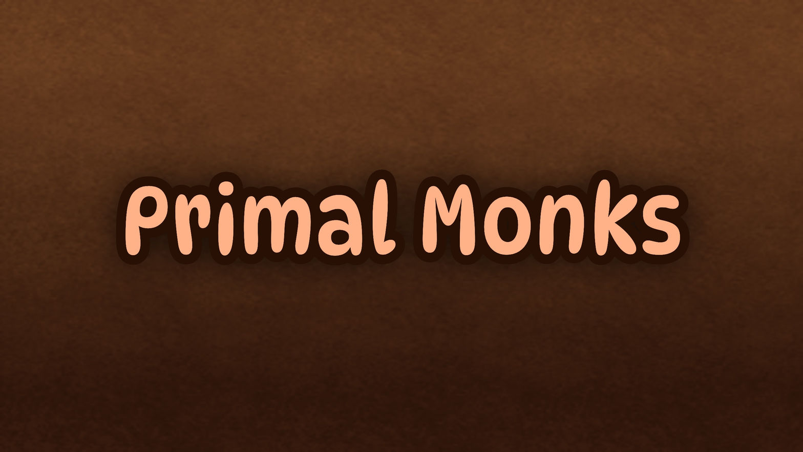 Primal Monks