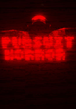 Pursuit Horror