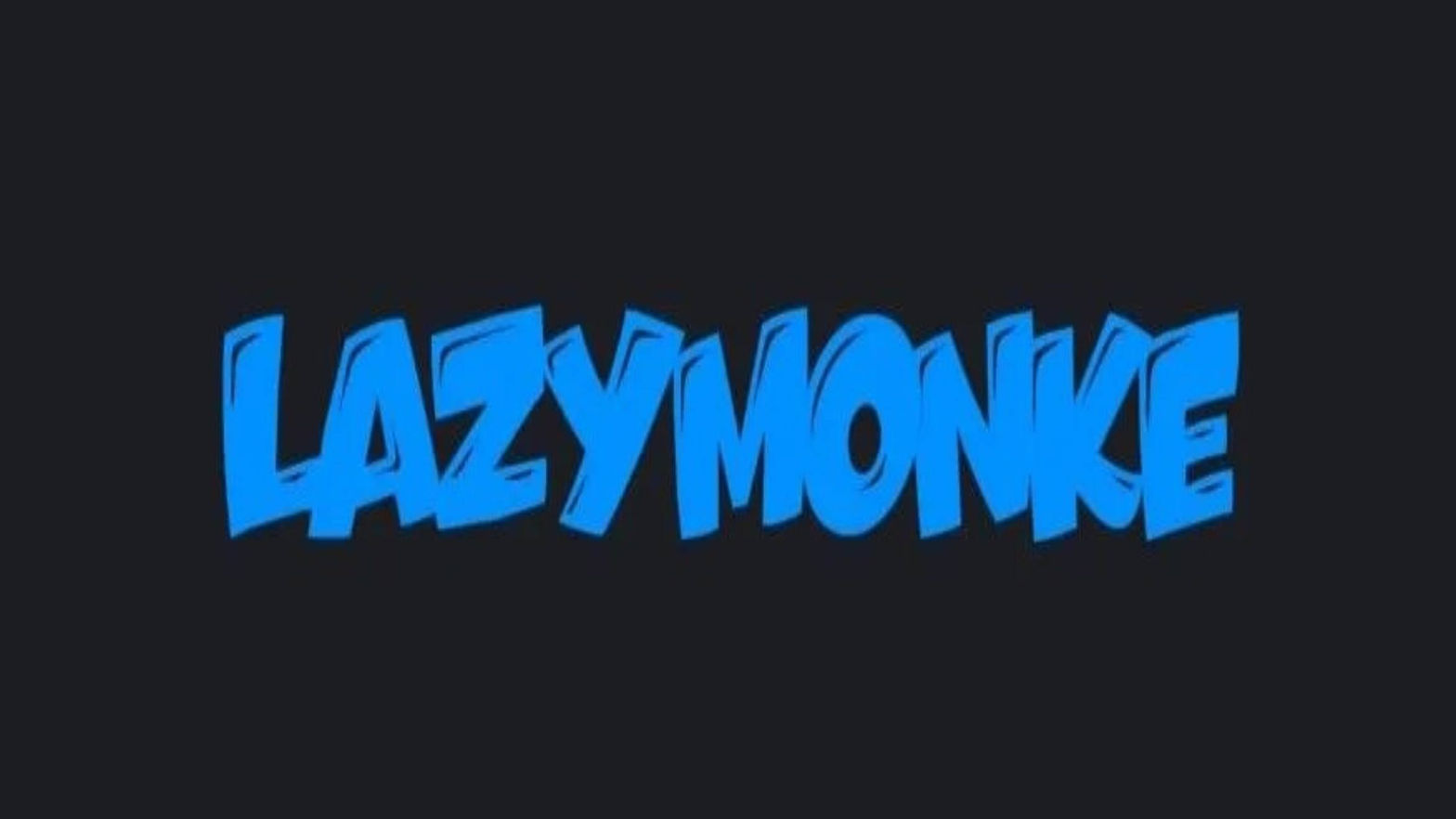 LazyMonke
