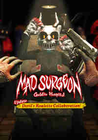 MAD SURGEON -Goblin Hospital-