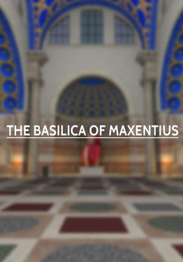 Rome Reborn: Basilica of Maxentius