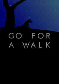 Go For A Walk