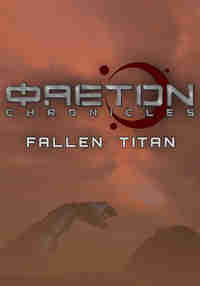Phaeton Chronicles: Fallen Titan