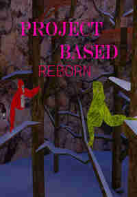 Project Based Reborn