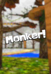Monker!