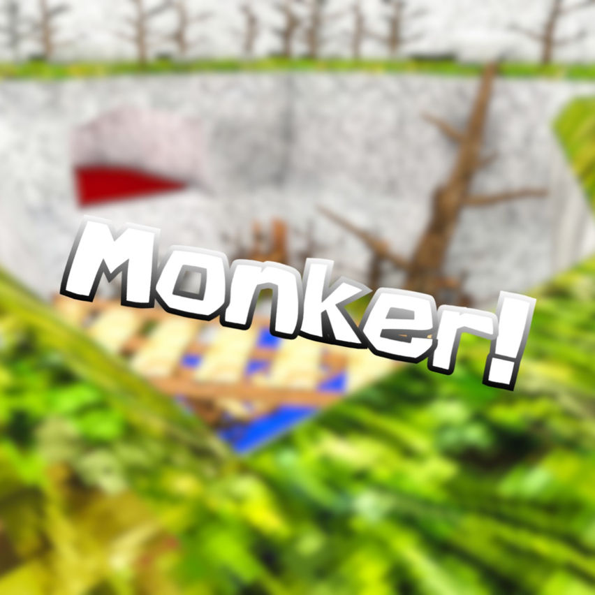 Monker!