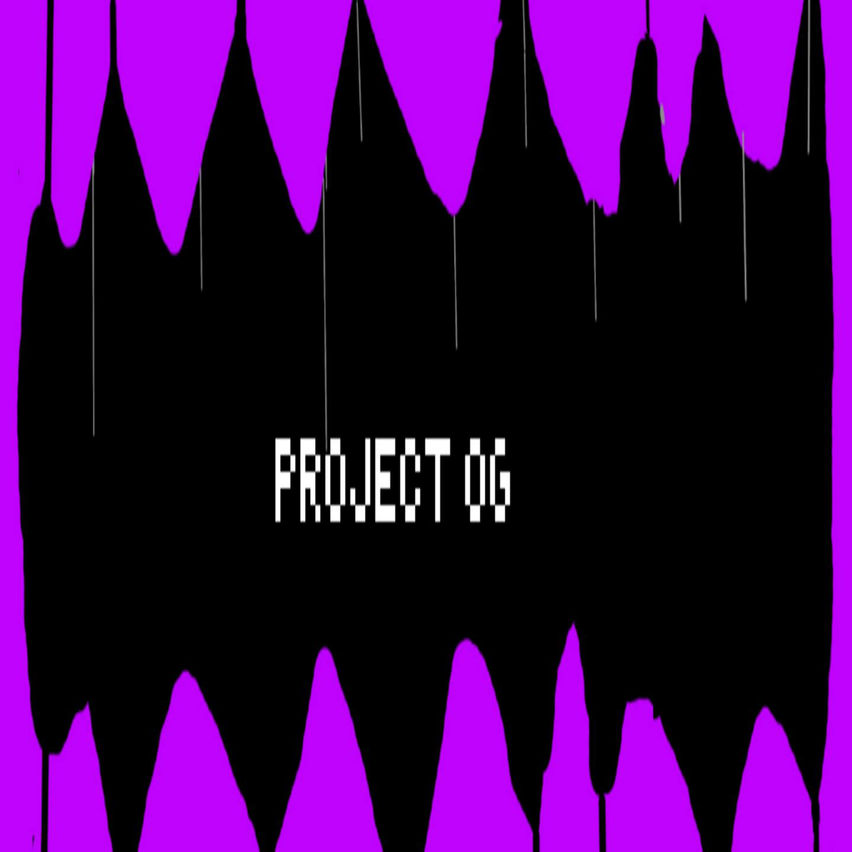 Project OG