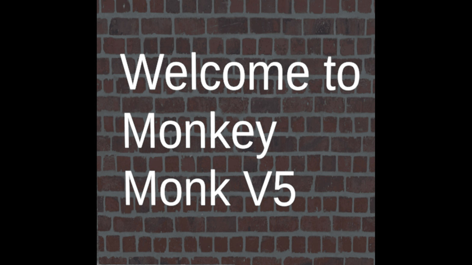 Monkey Monk V5