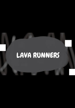 Lava Runners V1
