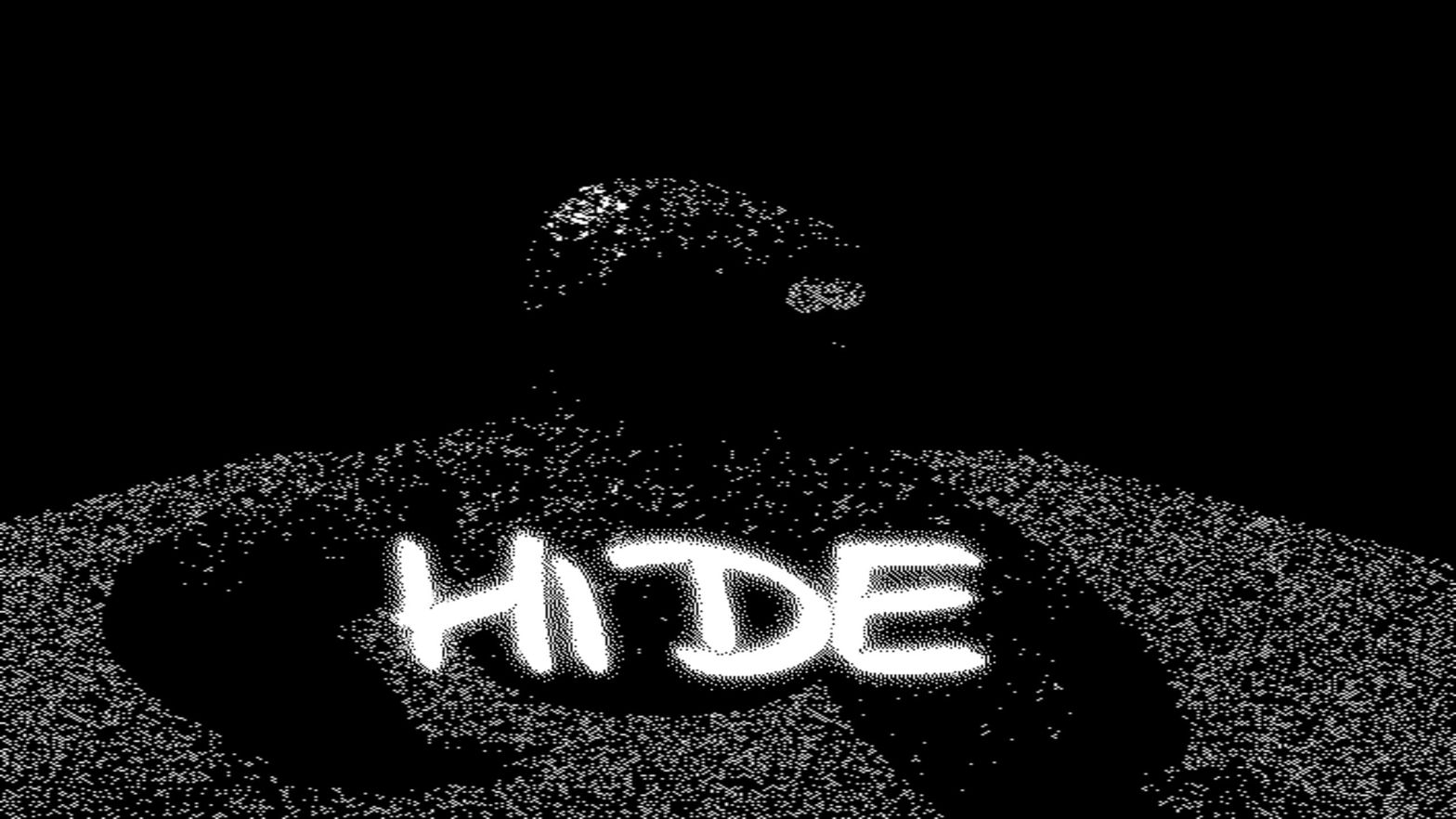 H I D E